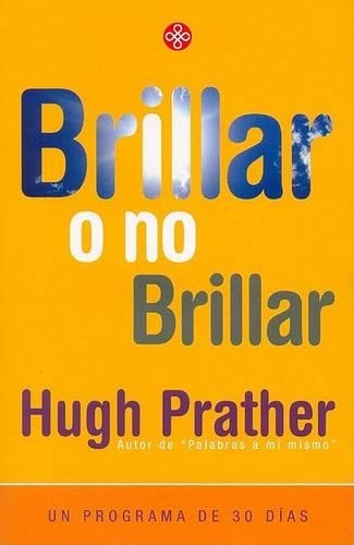 Brillar O No Brillar