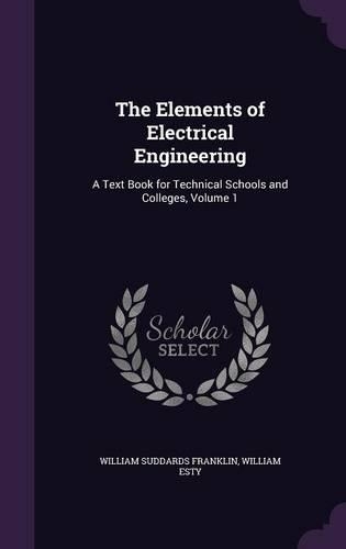 The Elements of Electrical Engineering