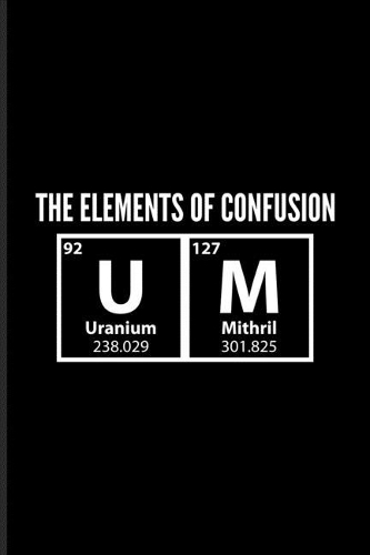 The Elements Of Confusion Um...