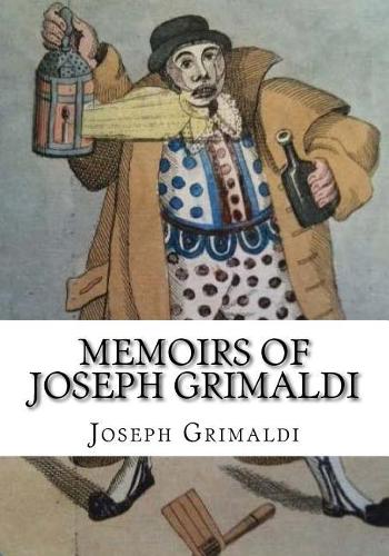 Memoirs of Joseph Grimaldi
