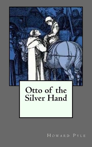 Otto of the Silver Hand
