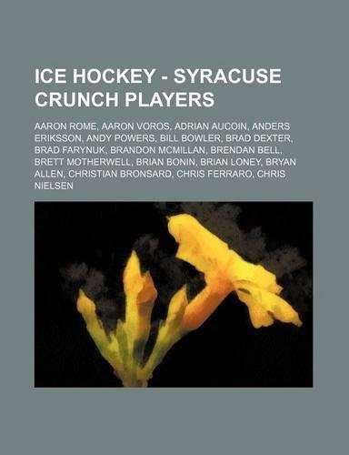 Ice Hockey - Syracuse Crunch Players