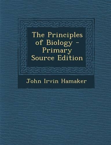 The Principles of Biology