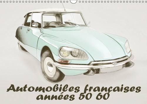 Automobiles Francaises Annees 50 60 2017