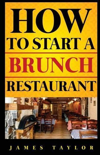 How to Start a Brunch Restaurant
