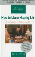 How to Live a Healthy Life