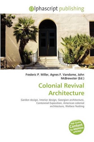 Colonial Revival Architecture