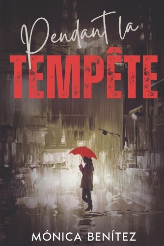Pendant la tempête