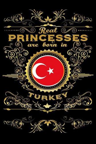 Real Princesses Are Born in Turkey