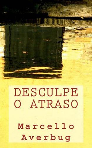 Desculpe o Atraso