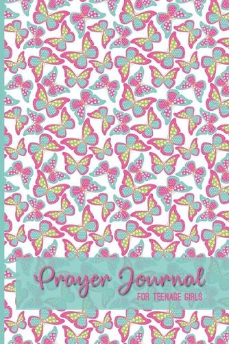 Prayer Journal For Teenage Girls