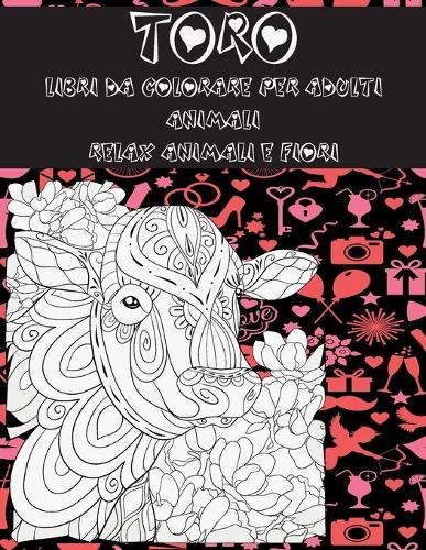 Libri da colorare per adulti - Relax Animali e fiori - Animali - Toro
