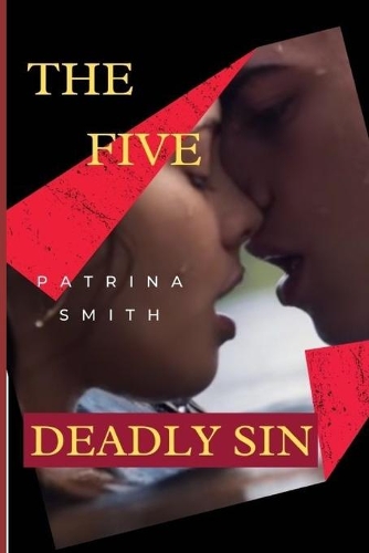 The Five Deadly Sin