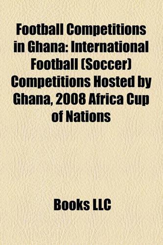 Football Competitions in Ghana