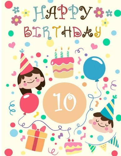 Happy 10th Birthday