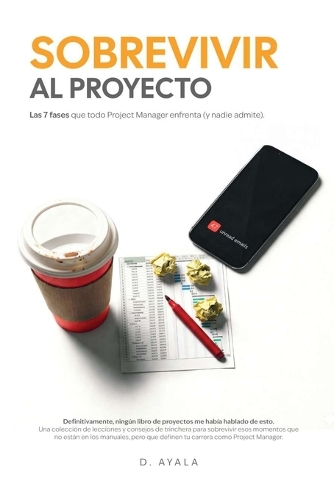 Sobrevivir Al Proyecto