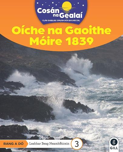 COSÁN NA GEALAÍ Oíche na Gaoithe Móire 1839