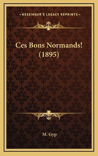 Ces Bons Normands! (1895)