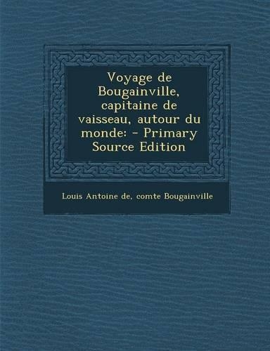 Voyage de Bougainville, capitaine de vaisseau, autour du monde