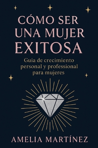 Cómo ser una mujer exitosa