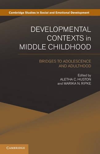 Developmental Contexts in Middle Childhood