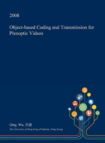Object-Based Coding and Transmission for Plenoptic Videos