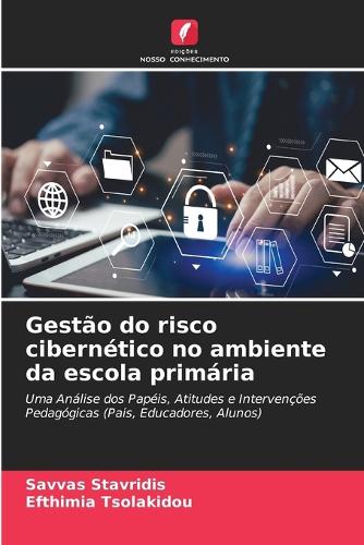 Gestão do risco cibernético no ambiente da escola primária