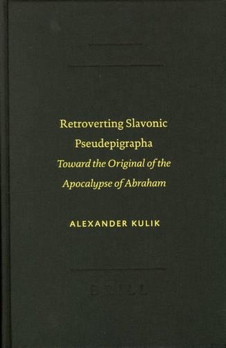 Retroverting Slavonic Pseudepigrapha