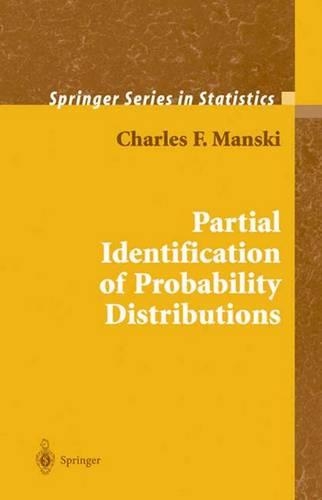 Partial Identification of Probability Distributions: (Springer Series in Statistics)