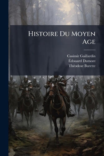 Histoire Du Moyen Age