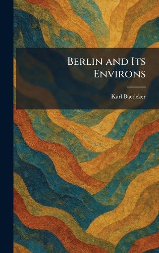 Berlin and Its Environs