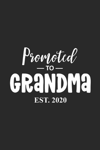 Promoted To Grandma Est. 2020