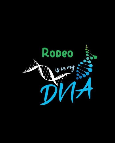 Rodeo Is in My DNA