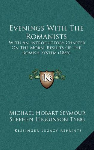 Evenings With The Romanists