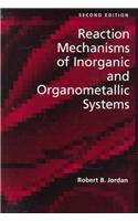 Reaction Mechanisms of Inorganic and Organometallic Systems