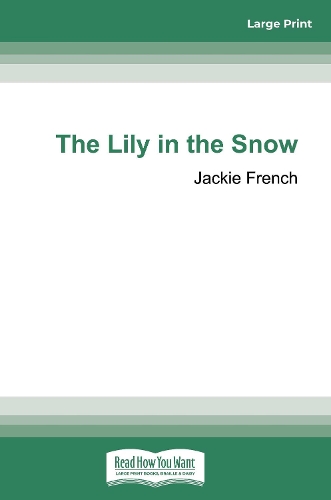 The Lily in the Snow (Miss Lily Book 3)