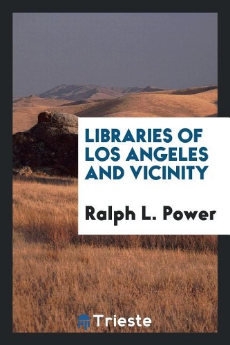 Libraries of Los Angeles and Vicinity