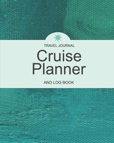 Travel Journal Cruise Planner And Log Book