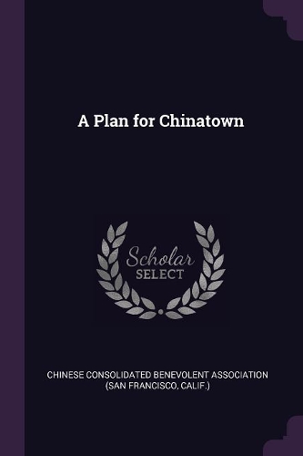 A Plan for Chinatown