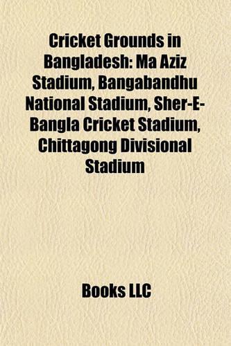 Cricket Grounds in Bangladesh