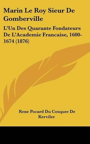 Marin Le Roy Sieur de Gomberville