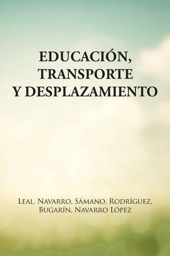 Educación, transporte y desplazamiento