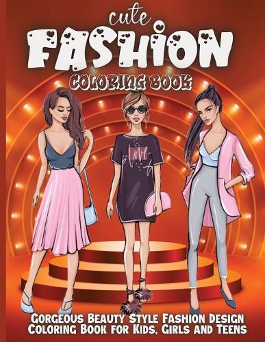 Cute Fashion Coloring Book