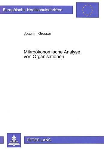 Mikrooekonomische Analyse Von Organisationen