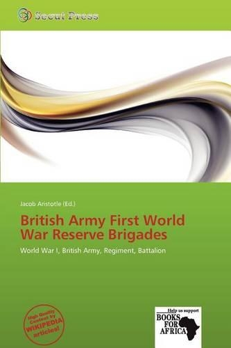 British Army First World War Reserve Brigades