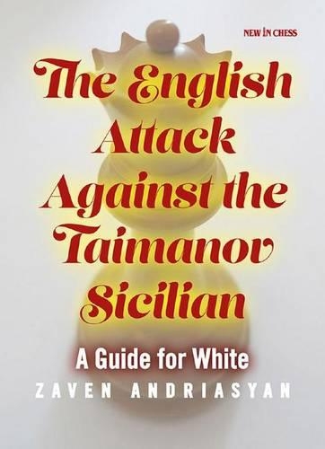 The English Attack Against the Taimanov Sicilian