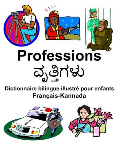 Français-Kannada Professions Dictionnaire bilingue illustré pour enfants