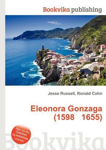 Eleonora Gonzaga (1598 1655)