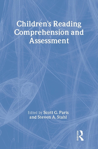 Children's Reading Comprehension and Assessment: (Center for Improvement of Early Reading)