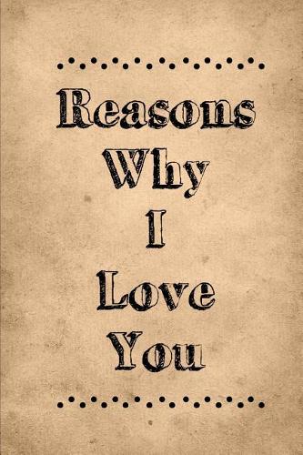 Reasons Why I Love You